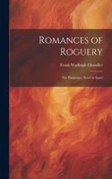 Romances of Roguery