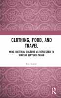 Clothing, Food, and Travel