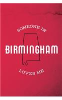 Someone in Birmingham loves me