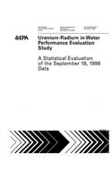 Uranium-Radium in Water Performance Evaluation Study: a Statistical Evaluation of the September 18 1998 Data