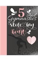 5 And Gymnastics Stole My Heart