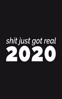 Shit Just Got Real 2020: Class of 2020 Notebook for Seniors, 2020 Graduation Gift, Lined Journal (8.5"x11") 120 Pages, College Ruled Composition Notebook, Funny, Gag Gift