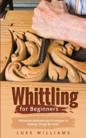 Whittling for Beginners