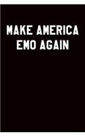 Make America Emo Again: College Ruled Notebook 6x9 120 Pages