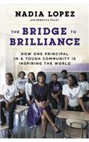 The Bridge To Brilliance