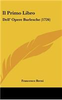 Il Primo Libro: Dell' Opere Burlesche (1726)