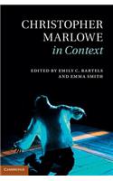 Christopher Marlowe in Context