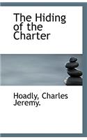 The Hiding of the Charter