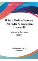Terz' Ordine Secolare Del Padre S. Francesco In Aracolli