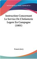 Instruction Concernant Le Service De L'Infanterie Legere En Campagne (1801)