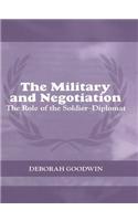 The Military and Negotiation
