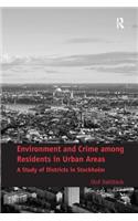 Environment and Crime among Residents in Urban Areas