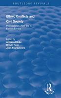 Ethnic Conflicts and Civil Society: Proposals for a New Era in Eastern Europe