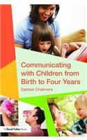 Communicating with Children from Birth to Four Years
