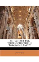 Zeitschrift Fur Wissenschaftliche Theologie, Part 2