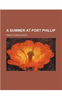 A Summer at Port Phillip