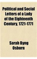 Political and Social Letters of a Lady of the Eighteenth Century, 1721-1771