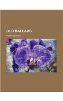 Old Ballads: (English)