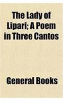 The Lady of Lipari; A Poem in Three Cantos: (English)