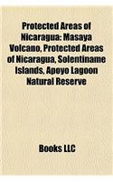 Protected Areas of Nicaragua: Masaya Volcano, Solentiname Islands, Apoyo Lagoon Natural Reserve, Bosawas Biosphere Reserve(English)