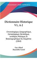 Dictionnaire Historique V1, A-J