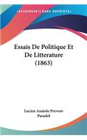 Essais De Politique Et De Litterature (1863)