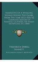 Narrative of a Whaling Voyage Round the Globe, from the Year 1833-1836 V2