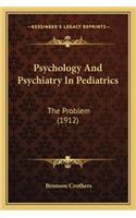 Psychology and Psychiatry in Pediatrics