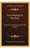 Laws Relating to Elections