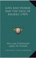 Love and Honor and the Siege of Rhodes (1909)