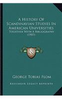 A History Of Scandinavian Studies In American Universities