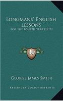 Longmans' English Lessons: For The Fourth Year (1918)(English)