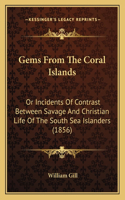 Gems From The Coral Islands