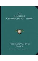 The Insoluble Chromicyanides (1906)