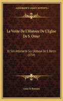 Verite De L'Histoire De L'Eglise De S. Omer