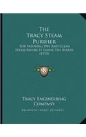 The Tracy Steam Purifier