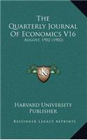The Quarterly Journal Of Economics V16