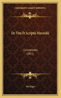 De Vita Et Scriptis Maverdii: Commentatio (1851)