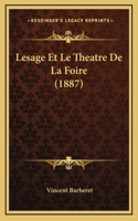 Lesage Et Le Theatre De La Foire (1887)