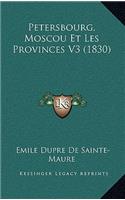 Petersbourg, Moscou Et Les Provinces V3 (1830)