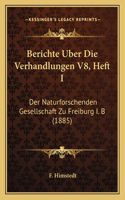 Berichte Uber Die Verhandlungen V8, Heft I