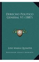 Derecho Politico General V1 (1887)