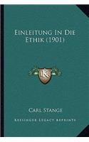 Einleitung In Die Ethik (1901)