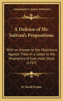 A Defense of Mr. Sulivan's Propositions