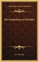 The Symbolisms of Heraldry