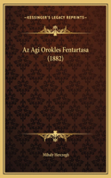 Az Agi Orokles Fentartasa (1882)