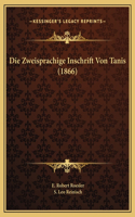 Die Zweisprachige Inschrift Von Tanis (1866)