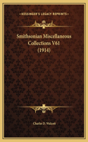Smithsonian Miscellaneous Collections V61 (1914)