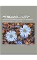 Pathological Anatomy