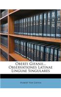 Oberti Gifanii... Observationes Latinae Linguae Singulares
